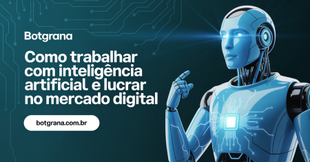 Como Trabalhar com Inteligência Artificial e Lucrar no Mercado Digital